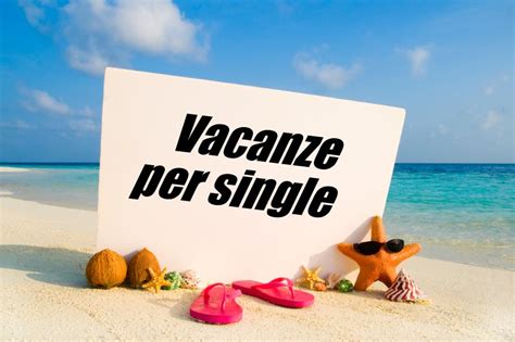 vacanze x single last minute|Viaggi e vacanze per single